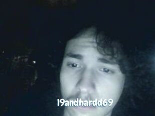 19andhardd69