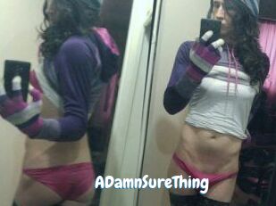 ADamnSureThing