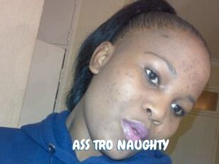 ASS_TRO_NAUGHTY