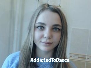 AddictedToDance