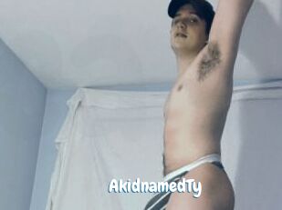 AkidnamedTy