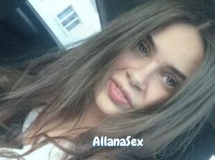 AllanaSex