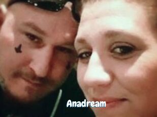 Anadream