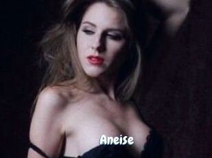 Aneise