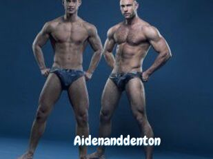 Aidenanddenton