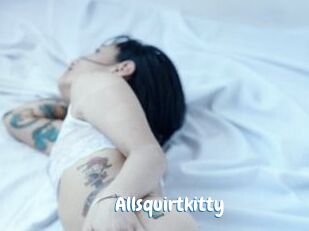 Allsquirtkitty