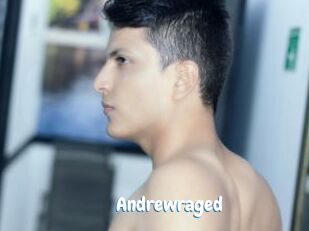 Andrewraged