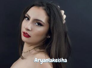 Aryanlakeisha
