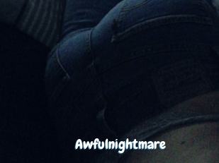 Awfulnightmare