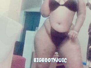 BIGBOOTYJUIC