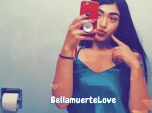 BellamuerteLove