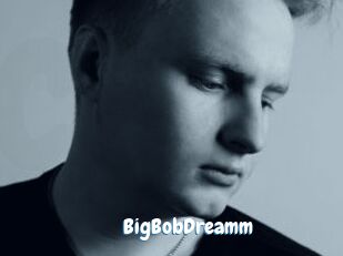 BigBobDreamm Coquine Avenue