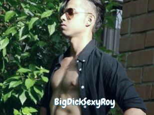 BigDickSexyRoy