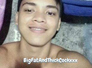 BigFatAndThickCockxxx