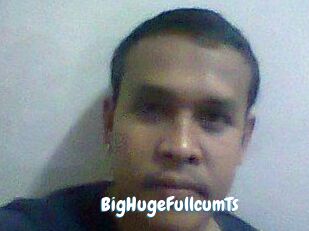 BigHugeFullcumTs