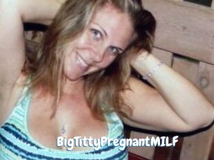 BigTittyPregnantMILF