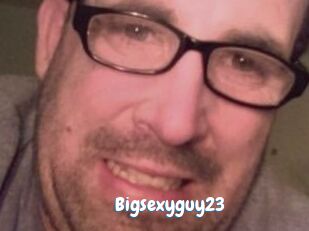 Bigsexyguy23