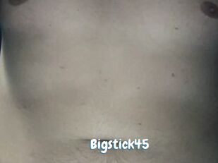 Bigstick45