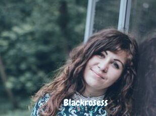 Blackrosess