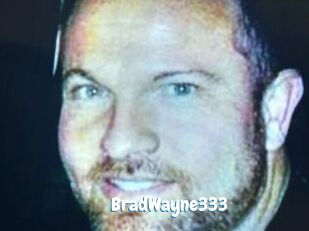 BradWayne333