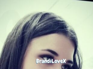 BrandiLoveX