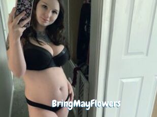 BringMayFlowers