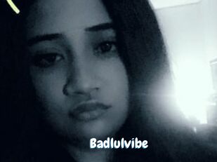 Badlulvibe