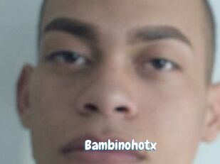 Bambinohotx