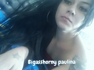 Bigasshorny_paulina