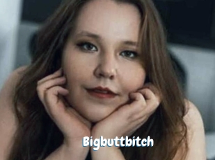 Bigbuttbitch