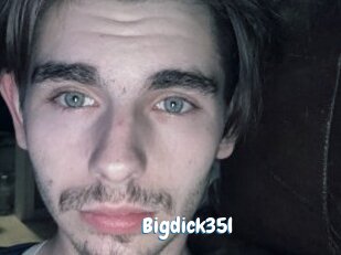 Bigdick35l