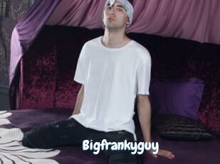 Bigfrankyguy