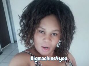 Bigmachine4you