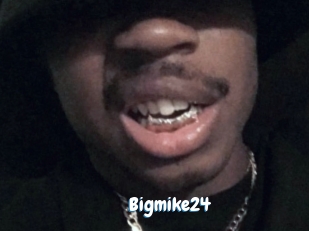 Bigmike24