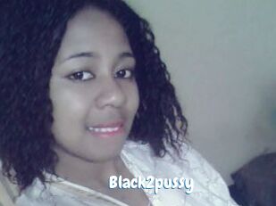 Black2pussy