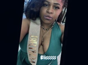 Blisssss