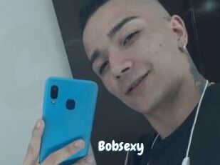 Bobsexy