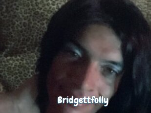 Bridgettfolly