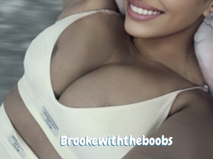 Brookewiththeboobs