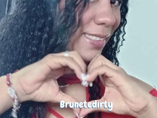 Brunetedirty