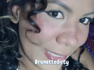 Brunettedirty