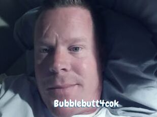 Bubblebutt4cok