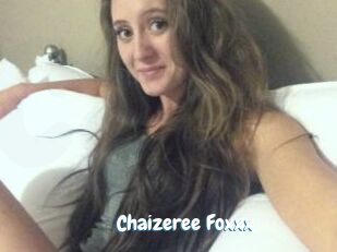 Chaizeree_Foxxx