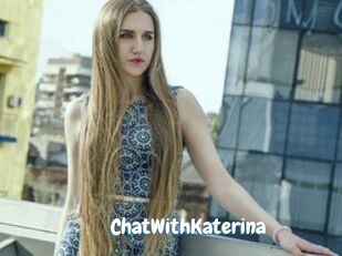 ChatWithKaterina