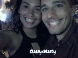 ClassyxNasty