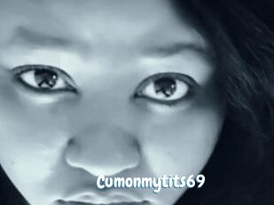 Cumonmytits69