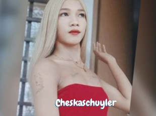 Cheskaschuyler