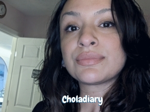 Choladiary