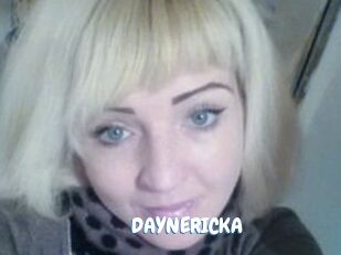 DAYNERICKA