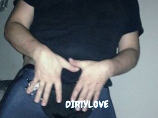 DIRTYLOVE